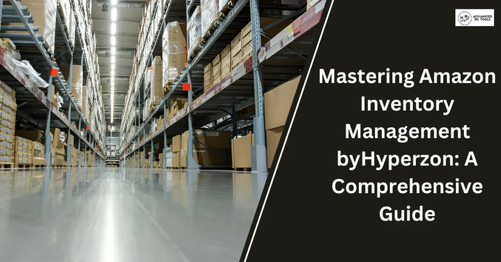 Amazon Inventory Management byHyperzon