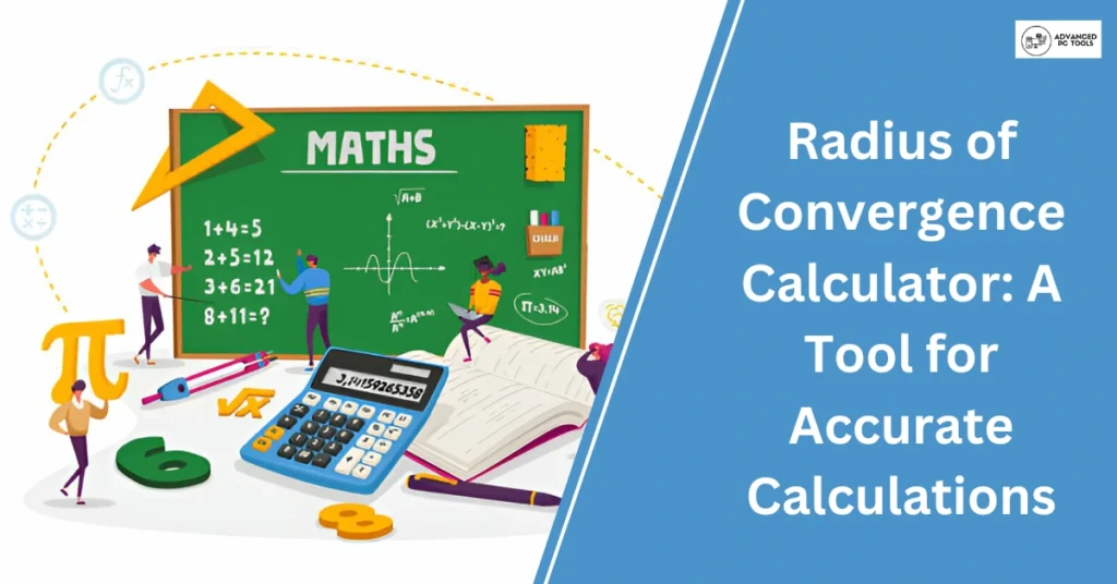 Radius of Convergence Calculator